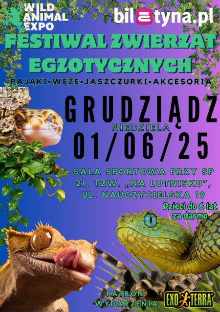 Wild Animal Expo - Festiwal/Targi Zwierząt Egzotycznych Grudziądz 18-05-2025 - targi