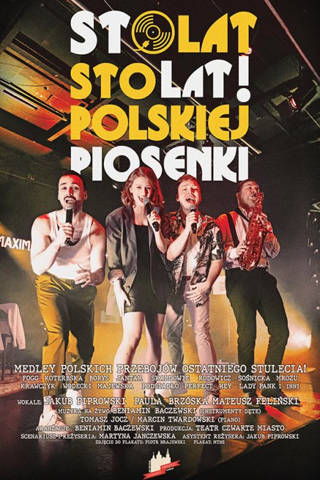 Sto lat! Sto lat! polskiej piosenki - spektakl