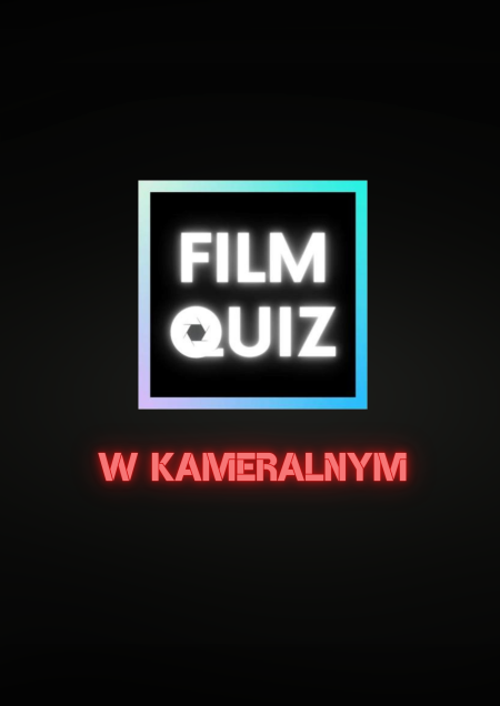 FilmQuiz w Kameralnym - inne