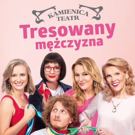 Tresowany mężczyzna - Teatr Kamienica - spektakl