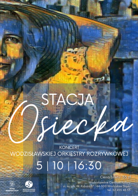„Stacja – Osiecka" - Wodzisławska Orkiestra Rozrywkowa - koncert
