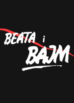 BEATA i BAJM - 40-LECIE - Bilety na koncert