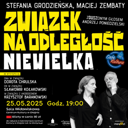 Spektakl - Związek na odległość niewielką - spektakl