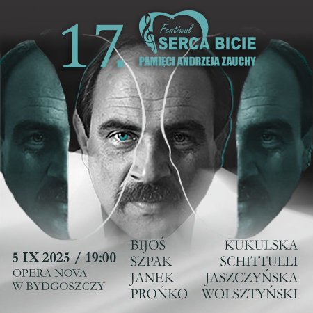 17. Festiwal „Serca Bicie” Pamięci Andrzeja Zauchy! - festiwal