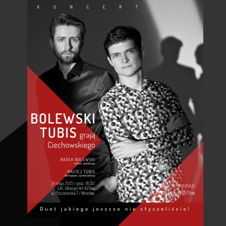 Bolewski & Tubis - „Tak…Tak…to My” - koncert