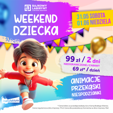 Weekend Dziecka 2025 - 31.05 - dla dzieci