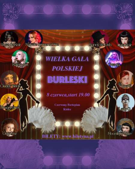 Wielka Gala Polskiej Burleski - 2 edycja - spektakl