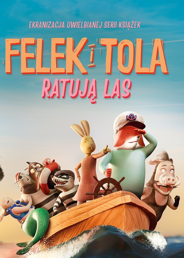 Plakat Felek i Tola ratują las 489616