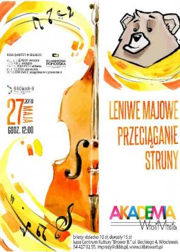 Akademia WioliMisia "Leniwe majowe przeciąganie struny" - Bilety na koncert