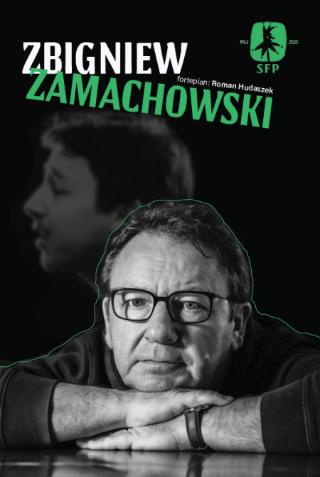 ZBIGNIEW ZAMACHOWSKI – „NIE TYLKO O MIŁOŚCI” Recital w ramach 61. Studenckiego Festiwalu Piosenki w Krakowie - koncert