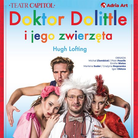 Doktor Dolittle - spektakl dla dzieci - spektakl