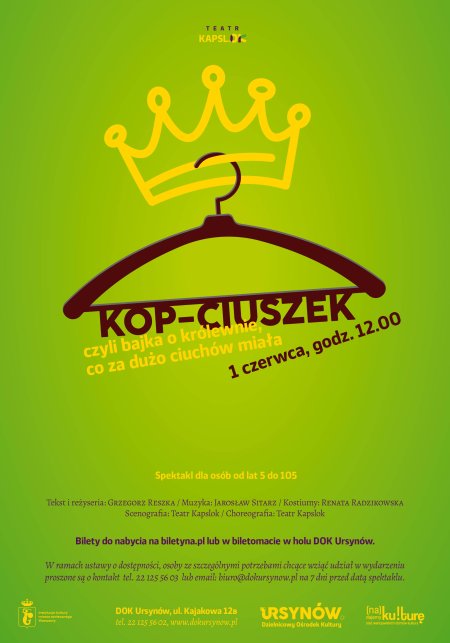KOP-CIUSZEK, czyli bajka o królewnie, co za dużo ciuchów miała - spektakl