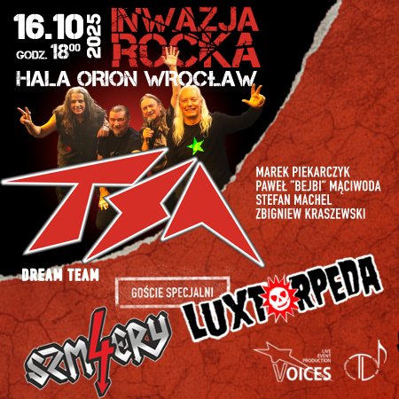 TSA Dream Team - Luxtorpeda - 4 Szmery - INWAZJA ROCKA - koncert