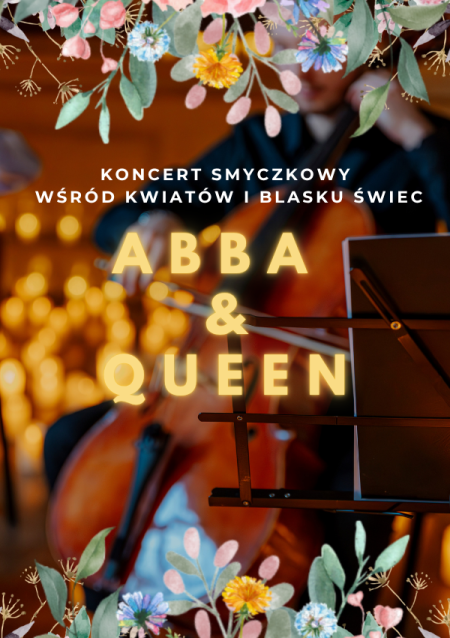 Koncert wśród kwiatów i świec: ABBA &amp; QUEEN - koncert