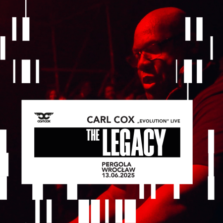 The Legacy: Carl Cox „Evolution” Live - koncert
