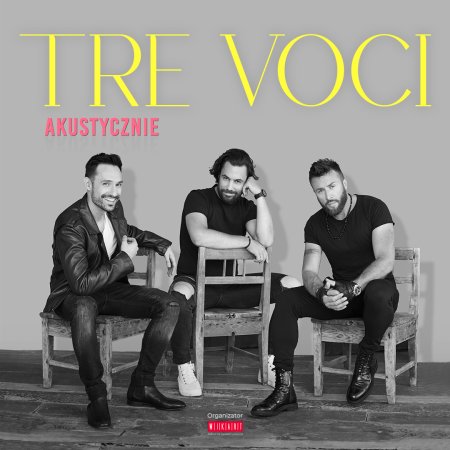 TRE VOCI - Akustycznie - koncert