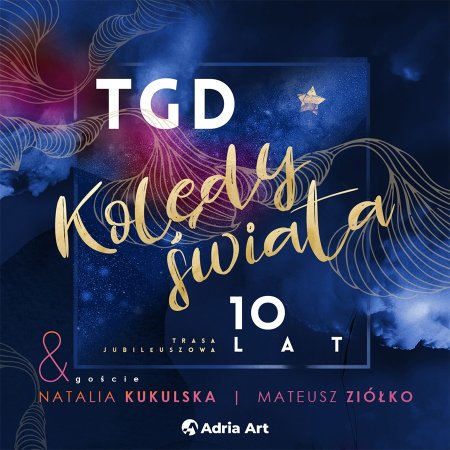 TGD Kolędy Świata - 10 lat - koncert