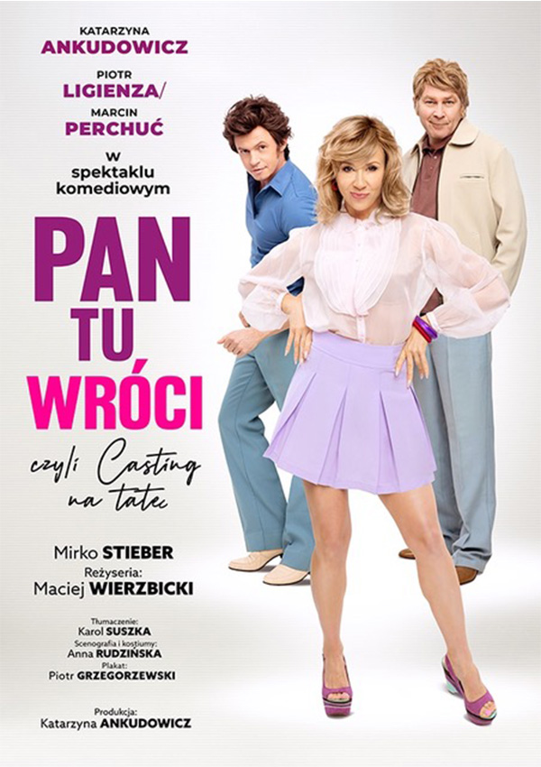 Plakat Spektakl komediowy „Pan Tu Wróci, czyli Casting na Tatę” 496104