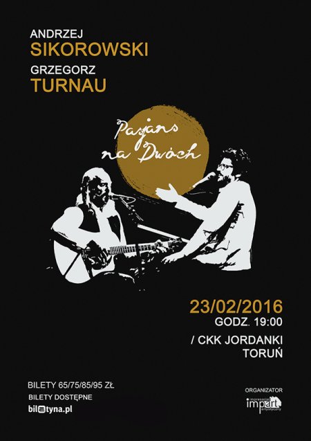 Pasjans na Dwóch - Andrzej Sikorowski i Grzegorz Turnau - koncert