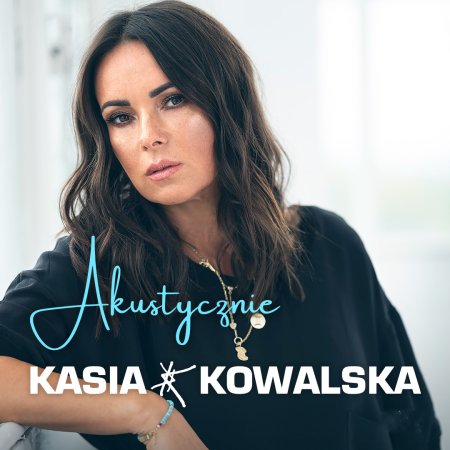 Kasia Kowalska akustycznie - koncert