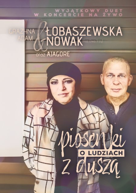 Łobaszewska & Nowak - Piosenki o ludziach z duszą - koncert