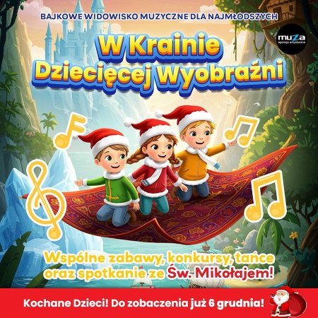 W krainie dziecięcej wyobraźni - dla dzieci
