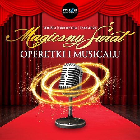 Magiczny Świat Operetki i Musicalu - koncert
