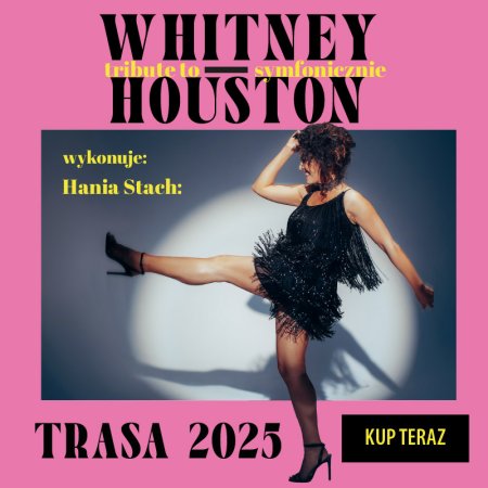 Tribute to Whitney Houston - symfonicznie - koncert