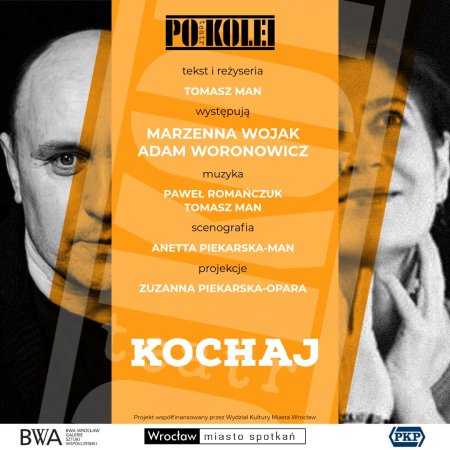 Teatr Po Kolei: „Kochaj” - spektakl
