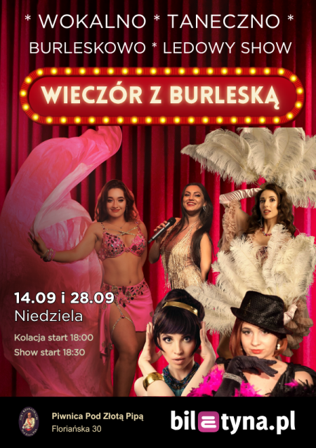 Wieczór z Burleską - wokalno-taneczno-burleskowo ledowy show - spektakl