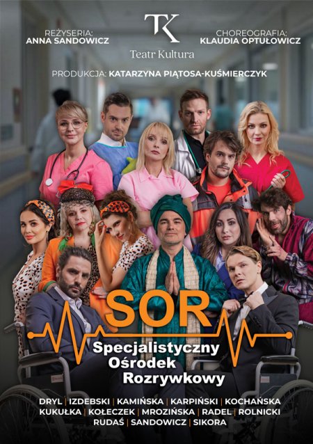 &quot;SOR-Specjalistyczny Ośrodek Rozrywkowy&quot; - spektakl