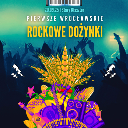 Pierwsze Wrocławskie Rockowe Dożynki - koncert