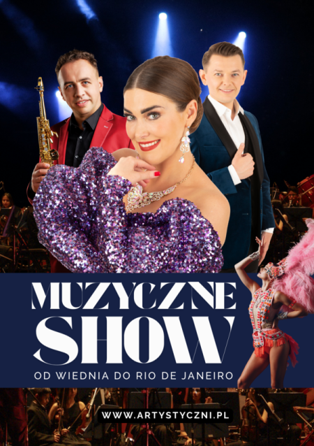 Muzyczne Show od Wiednia do Rio De Janeiro - koncert