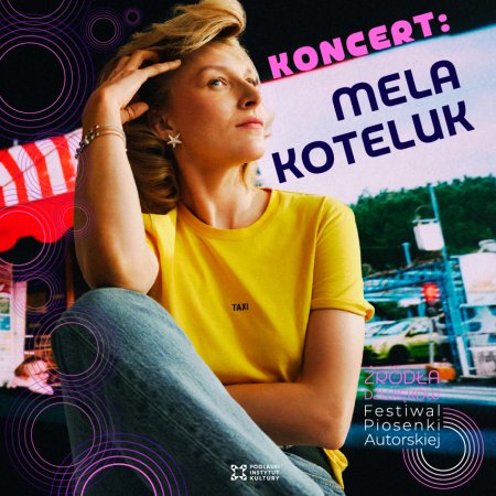 Mela Koteluk – koncert na Festiwalu Piosenki Autorskiej Źródła Dźwięków - koncert