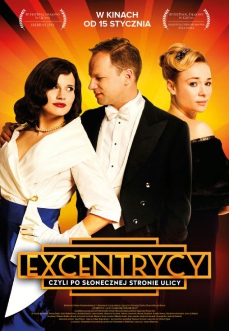 Excentrycy,czyli po słonecznej stronie ulicy - film