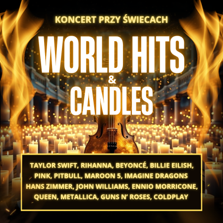 World Best Hits &amp; Candles - koncert