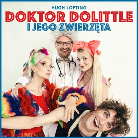 Doktor Dolittle - spektakl dla dzieci - spektakl