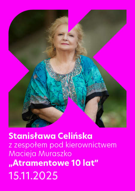Stanisława Celińska „Atramentowe 10 lat” – koncert - koncert