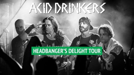 Acid Drinkers - Headbanger's Delight Tour - koncert