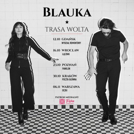 Blauka - Trasa &quot;Wolta&quot; - koncert