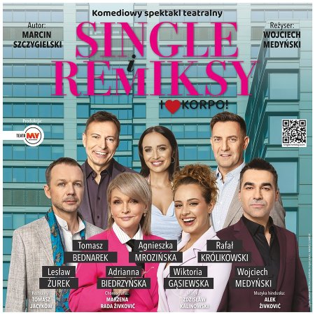 Single i Remiksy. I love korpo! - spektakl