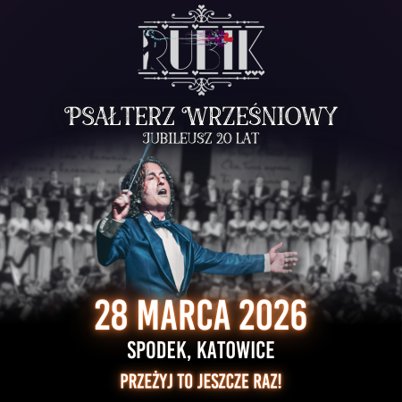 Piotr Rubik: Psałterz Wrześniowy - jubileusz 20 lat - koncert