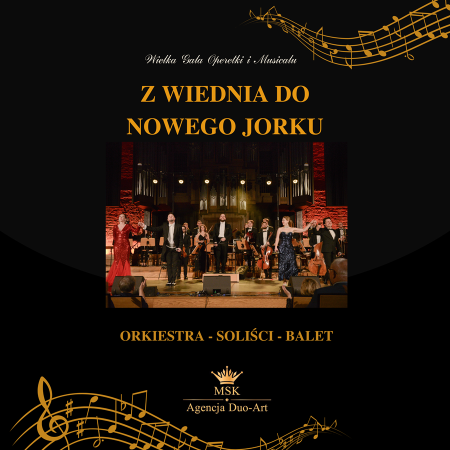 Wielka Gala Operetki i Musicalu: z Wiednia do Nowego Jorku - koncert