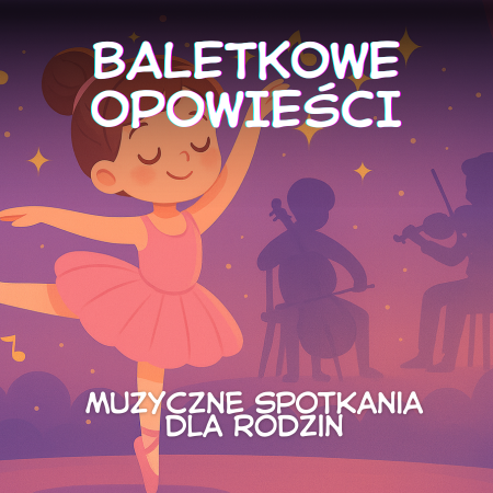 Baletkowe Opowieści - koncert
