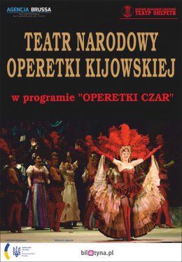 Teatr Narodowy Operetki Kijowskiej - Operetki Czar - Bilety na spektakl teatralny