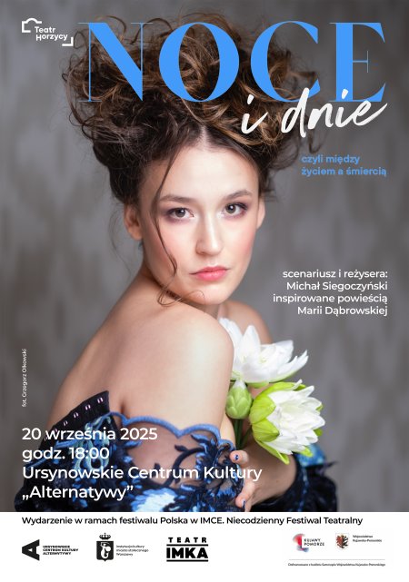 „Noce i dnie” | spektakl Teatru im. Wilama Horzycy w Toruniu | reżyseria: Michał Siegoczyński - spektakl