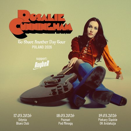Rosalie Cunningham - To Shoot Another Day Tour - koncert
