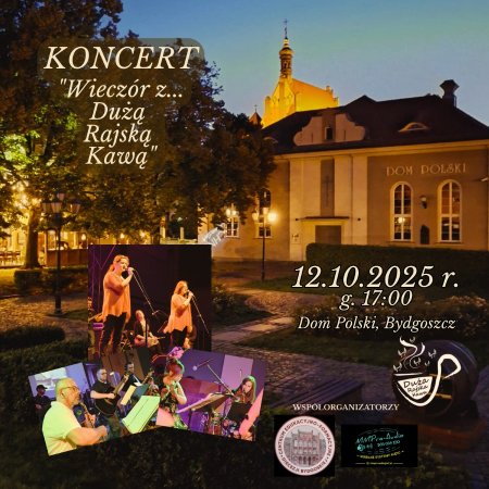 Wieczór z Dużą Rajską Kawą - koncert