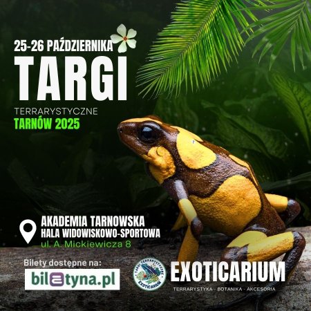 EXOTICARIUM Targi Terrarystyczne Tarnów dwudniowe 25-26 października - targi