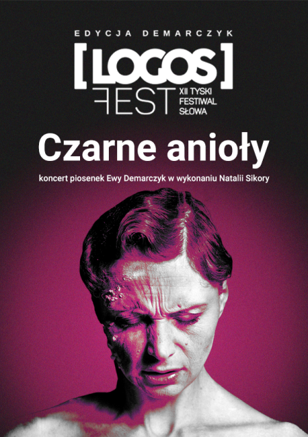 Czarne anioły - Koncert Natalii Sikory i Tango Attack / XII LOGOS FEST - Tyski Festiwal Słowa. Edycja Demarczyk - festiwal